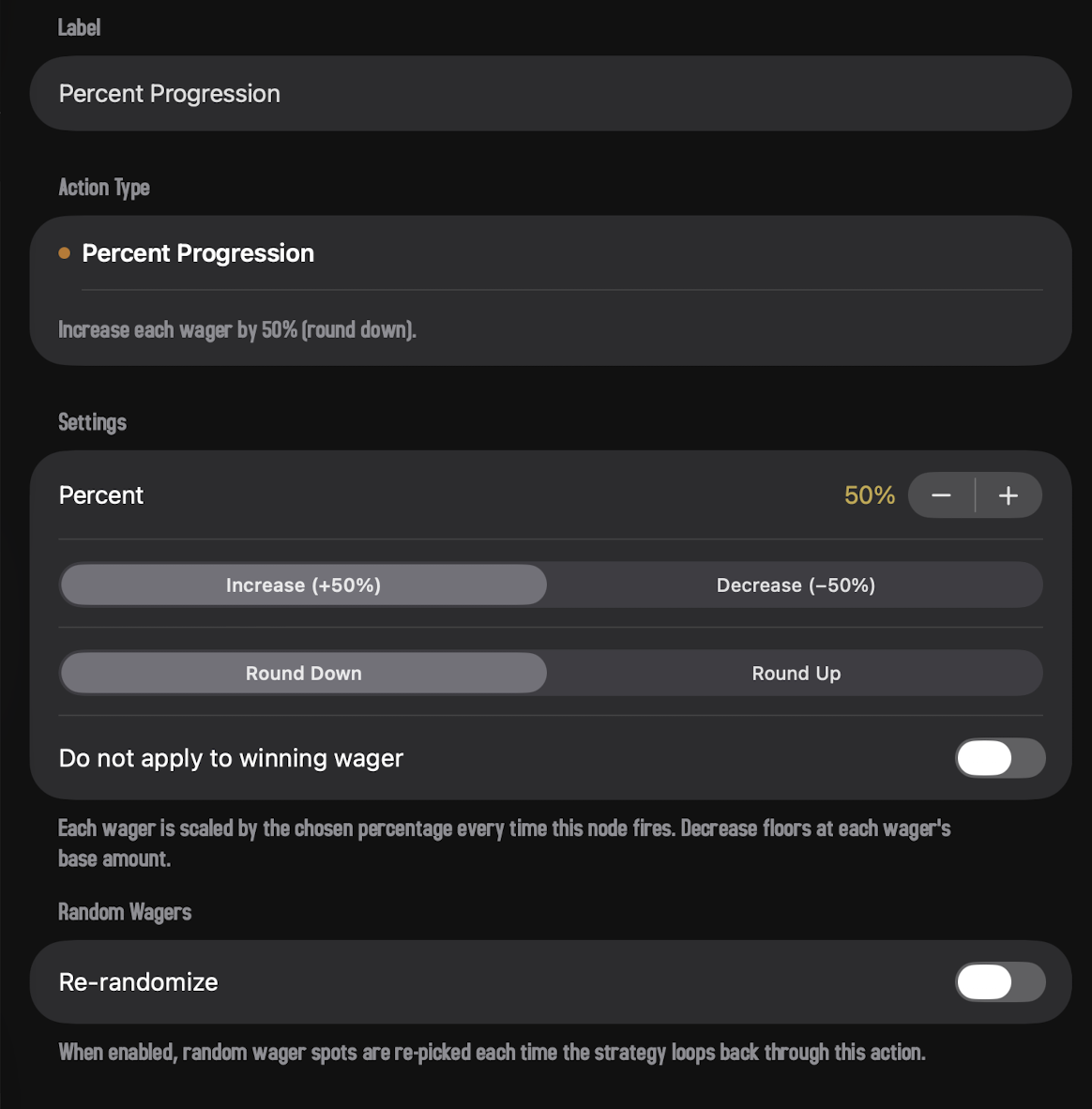The Percent Progression action inspector. The header reads 'Percent Progression' with a trash icon on the left and a gold Done button on the right. A Label field reads 'Percent Progression.' The Action Type section shows 'Percent Progression' selected with the subtitle 'Increase each wager by 50% (round down).' A Settings section follows with a Percent row showing 50% in gold and a stepper, a segmented Direction control (Increase (+50%) selected, Decrease (−50%)), a segmented Rounding control (Round Down selected, Round Up), and a 'Do not apply to winning wager' toggle in the off position.