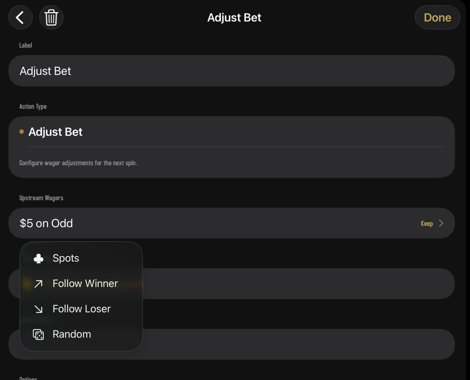 A node inspector with the Add Wager menu open at the bottom, showing four choices stacked vertically: Spots, Follow Winner, Follow Loser, and Random. The inspector behind it is for an Adjust Bet action with one upstream wager listed ($5 on Odd).